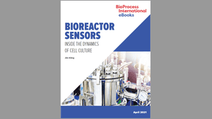 eBook: Bioreactor Sensors &mdash;<br> Inside the Dynamics of Cell Culture