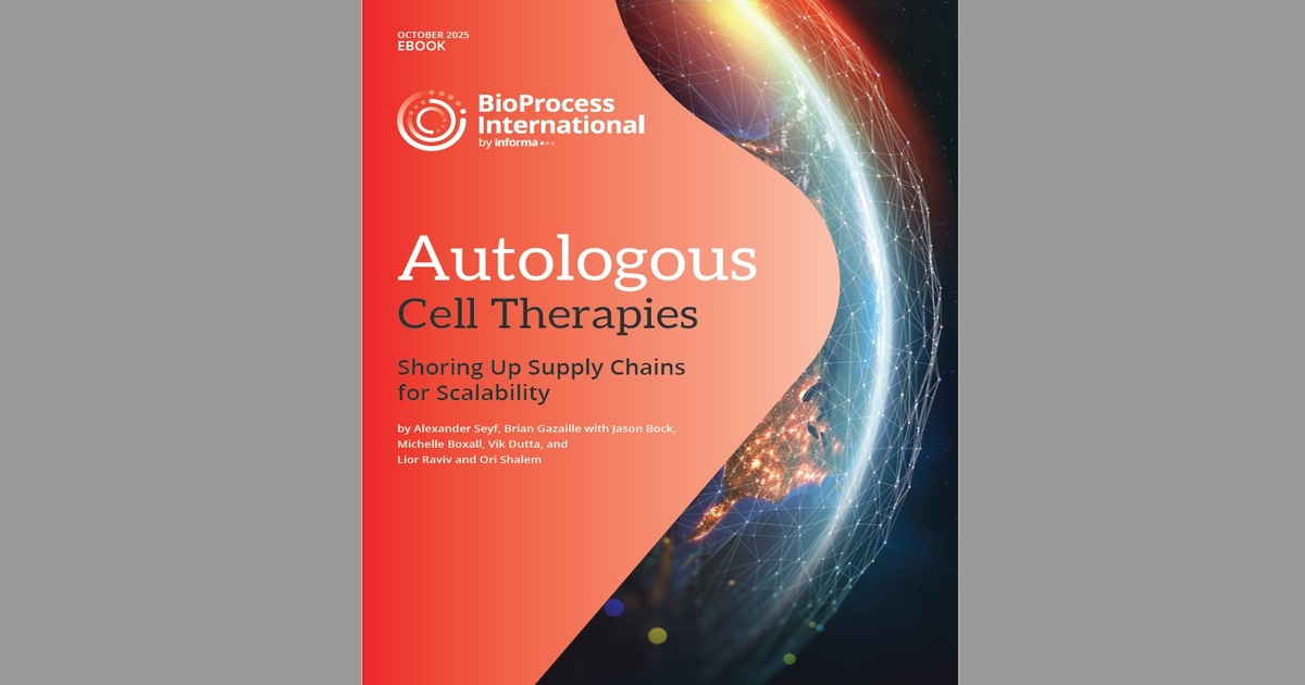 eBook: Autologous Cell Therapies — Shoring Up Supply Chains for Scalability