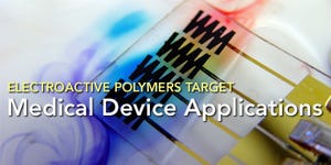Electroactive Polymers Target Medical Device Applications