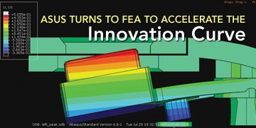 ASUS Turns to FEA to Accelerate the Innovation Curve