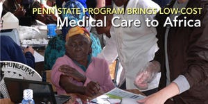 Penn State Program Brings Low-Cost Medical Care to Africa