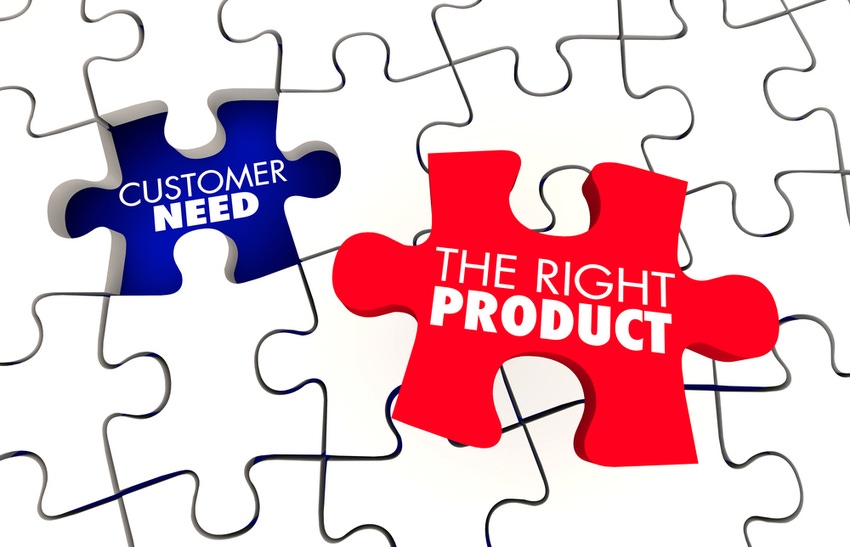 Meet customer need with the right product