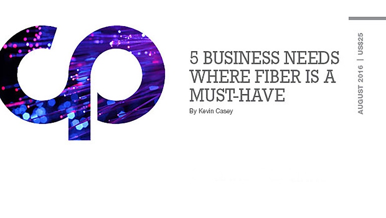 5 Business Needs Where Fiber Is a Must-Have