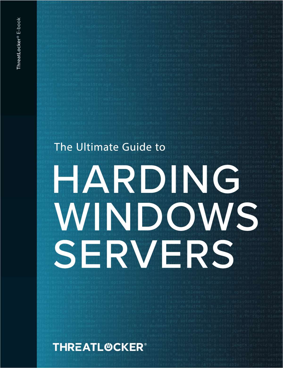 The Ultimate Guide To Hardening Windows Servers