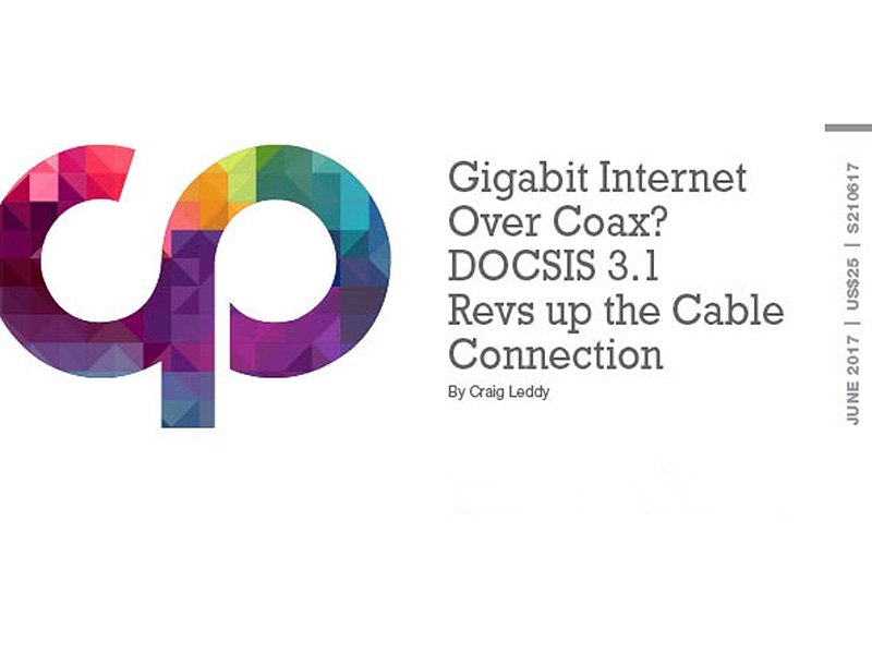 Gigabit Internet Over Coax? DOCSIS 3.1 Revs up the Cable Connection