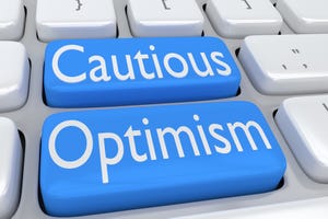 Cautious Optimism