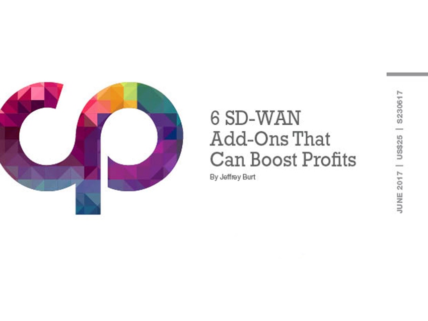 6 SD-WAN Add-Ons That Can Boost Profits