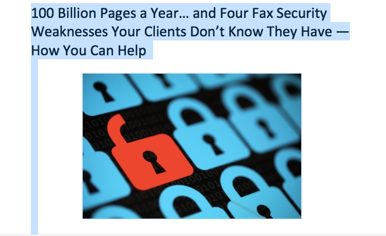4 Fax Security Weaknesses Your Clients Don’t Know They Have--and How You Can Help