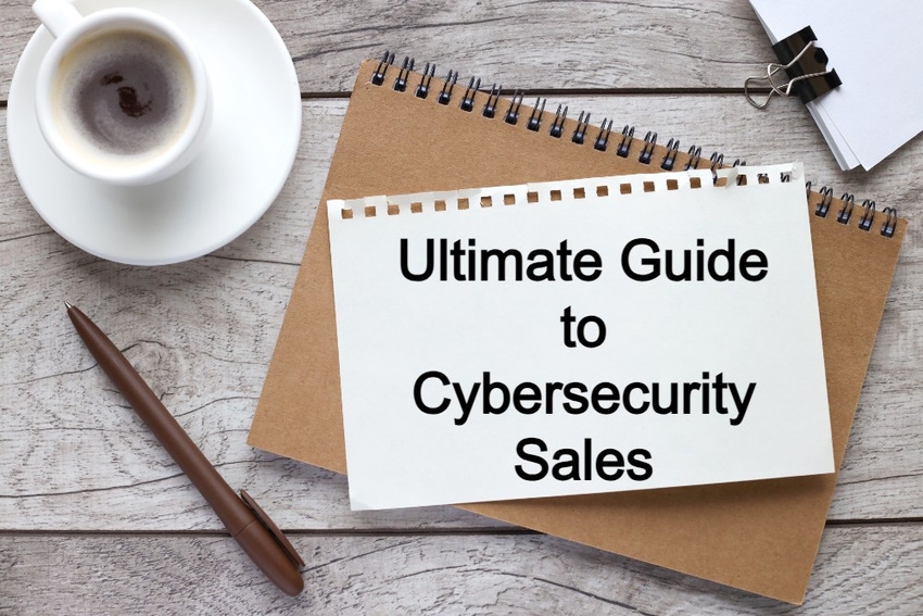 Ultimate Guide to Cybersecurity Sales
