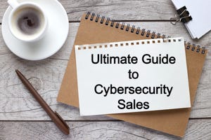 Ultimate Guide to Cybersecurity Sales