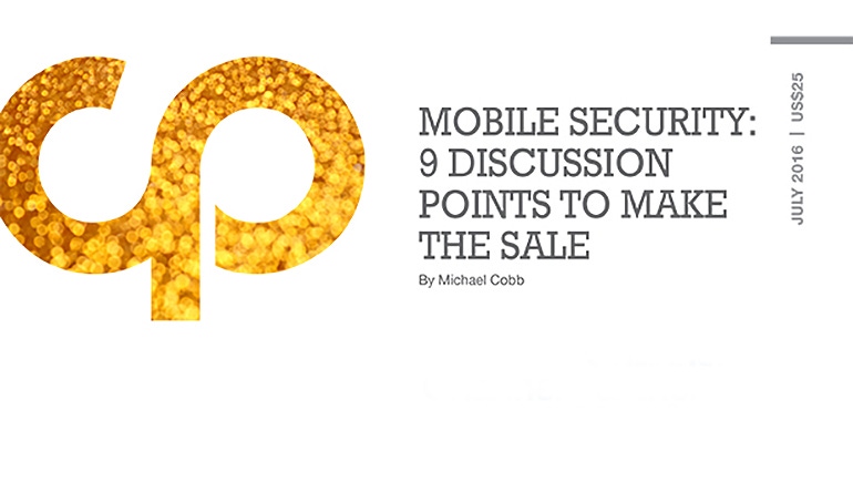 Mobile Security: 9 Discussion Points to Make the Sale
