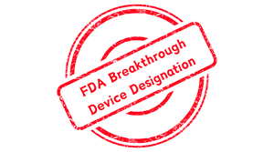 FDA Breakthrough Device Designation