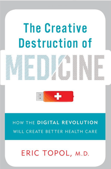 Creative Destruction of Medicine