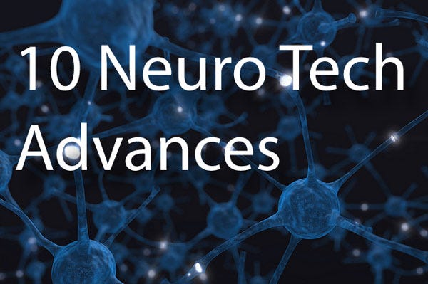 10 Neuro Tech breakthroughs