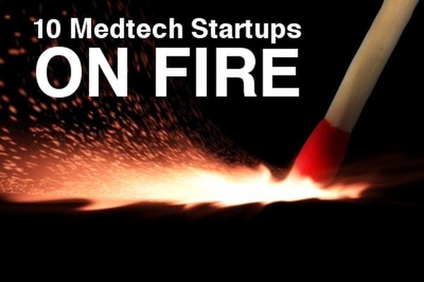 10 Medtech Startups on Fire in Q3 2016