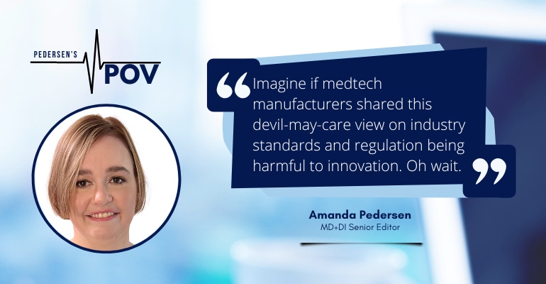 Pedersen POV graphic with headshot of MD+DI Senior Editor Amanda Pedersen and her quote about industry safety standards and