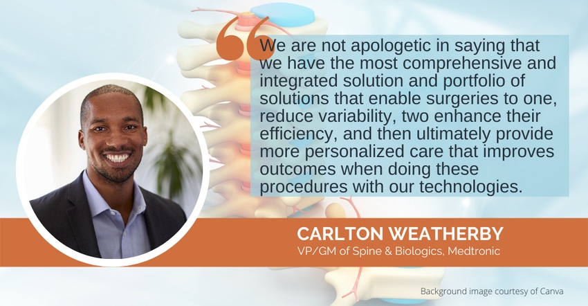 Carlton Weatherby quote about Medtronic minimally invasive spine surgery portfolio.png