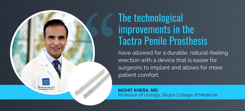 The  device is designed to provide a durable, "natural-feeling" erection, and is easier for surgeons to implant.