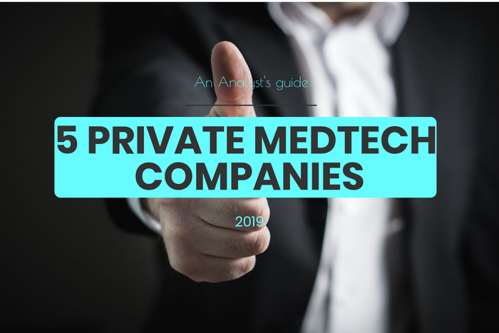 5 More Private Medtech Companies to Watch