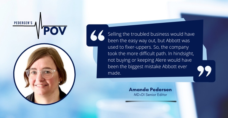 MD+DI Senior Editor Amanda Pedersen ponders what would have happened if Abbott never acquired Alere