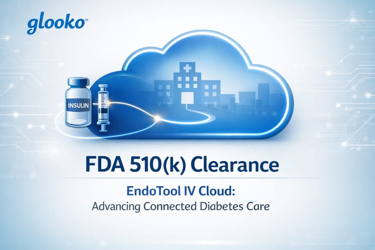 Endotool FDA Clears Glooko's EndoTool IV Cloud for Hospital Insulin Dosing