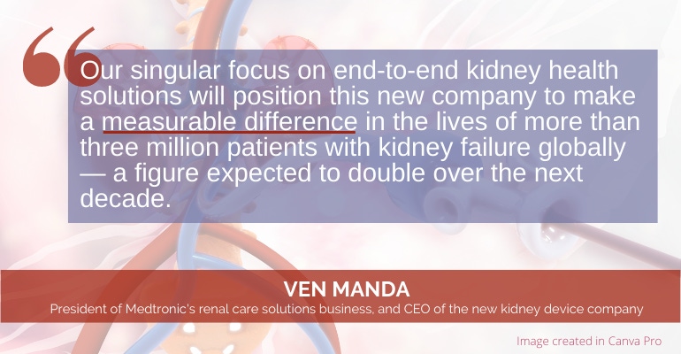 Quote by Medtronic renal care president, with kidney dialysis image in background.png