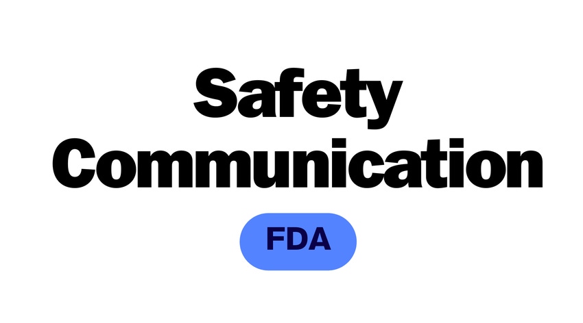 FDA Safety Communication