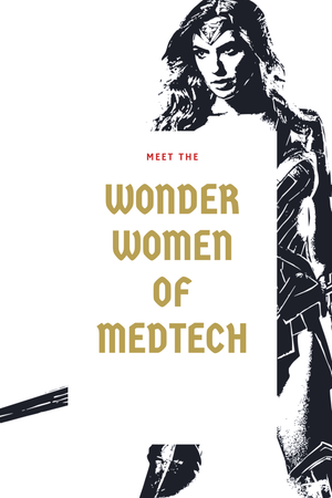 Wonder Women of Medtech