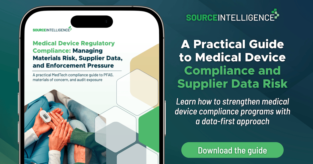 Medical Device Regulatory Compliance: Managing Materials Risk, Supplier Data, and Enforcement Pressure
