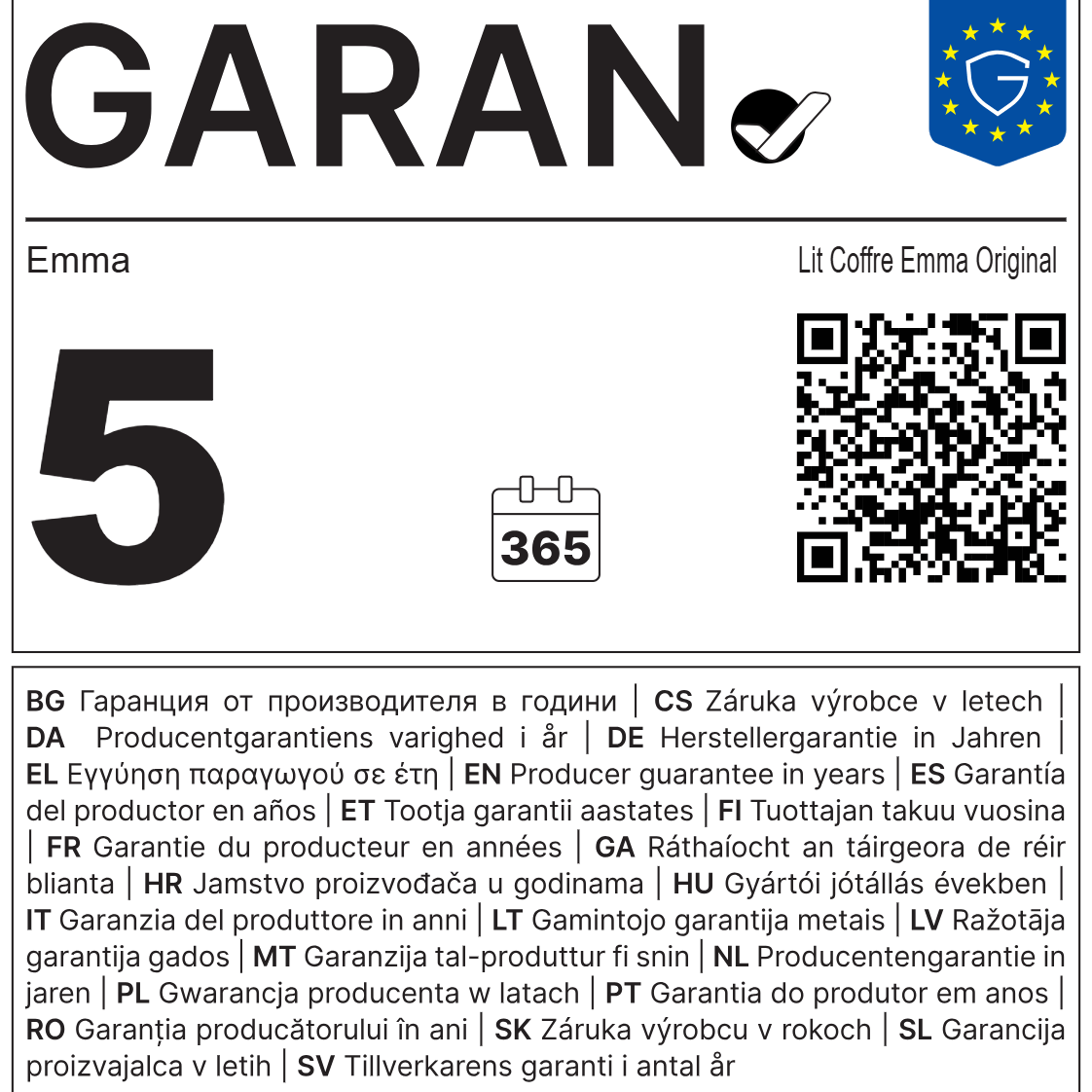Étiquette UE : 5 ans de garantie sur le Lit Coffre Emma Original.