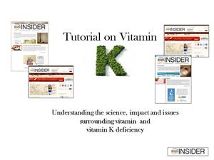 Slide Show: Tutorial on Vitamin K