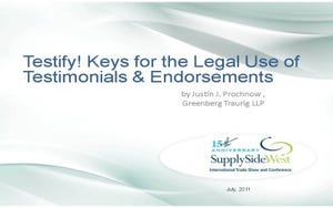 Slide Show: Testify! Keys for the Legal Use of Testimonials and Endorsements