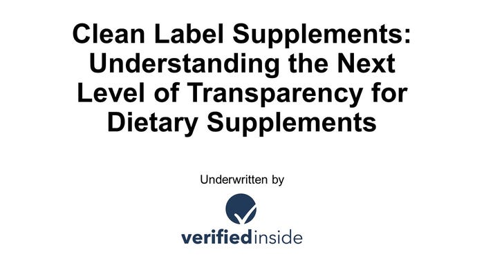 Slide Show: Clean Label Supplements: Understanding the Next Level of Transparency for Dietary Supplements