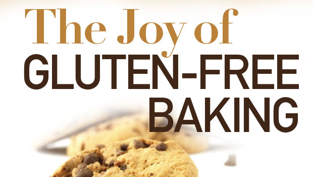 The Joy of Gluten-Free Baking