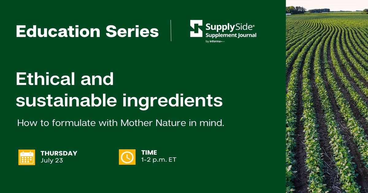 Ethical and sustainable ingredients – Supplement Journal webinar