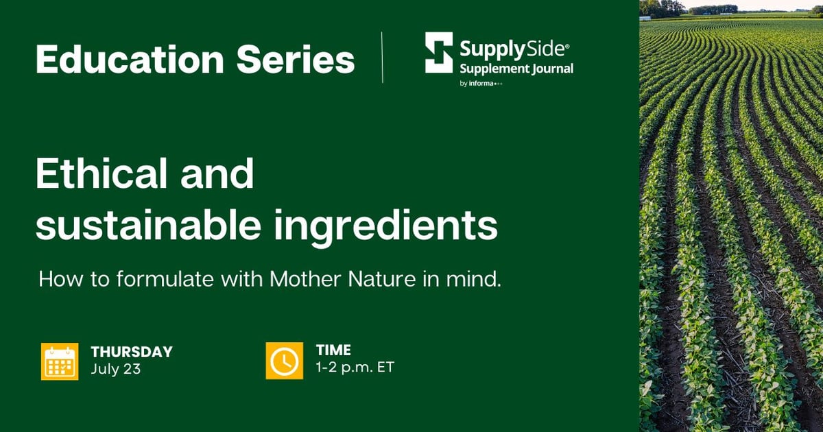 Ethical and sustainable ingredients – Supplement Journal webinar