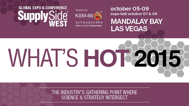 What's Hot at SupplySide West 2015