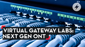Introducing the Next-Generation ONT (Optical Network Terminal) From Virtual Gateway Labs
