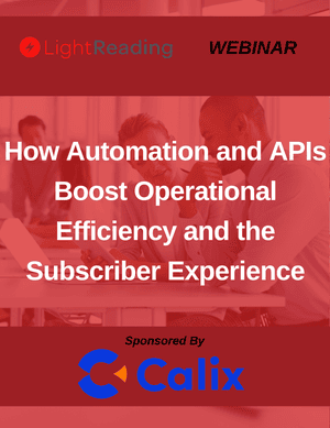 How Automation and APIs Boost Operational Efficiency and the Subscriber Experience