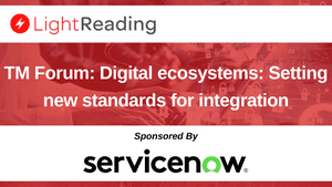 TM Forum: Digital ecosystems: Setting new standards for integration