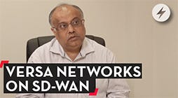 Versa Networks' Kumar Mehta on SD-WAN Managed Services