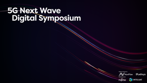 5G Next Wave and Service Evolution Digital Symposium, Day 2