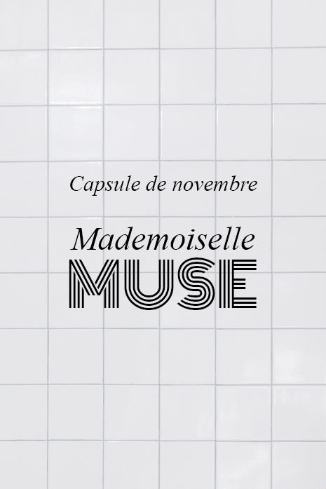 capsule de novembre mademoiselle muse