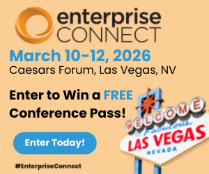 Enterprise Connect, March 10-12, 2026, Las Vegas, NV Enterprise Connect, March 10-12, 2026, Las Vegas, NV