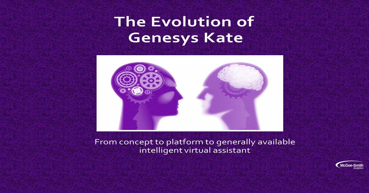 Tracking the Evolution of Genesys' Kate