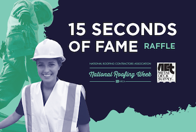 15 Seconds of Fame promo banner for NRCA National Roofing Week 2022
