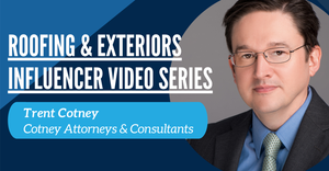 Roofing & Exteriors Influencer Video Series: Trent Cotney