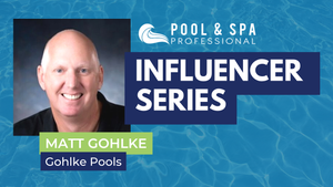 Matt Gohlke Pool & Spa Pro influencer series image