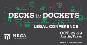 NRCA Decks to Dockets will be held on Oct. 27-29 in Austin, Texas