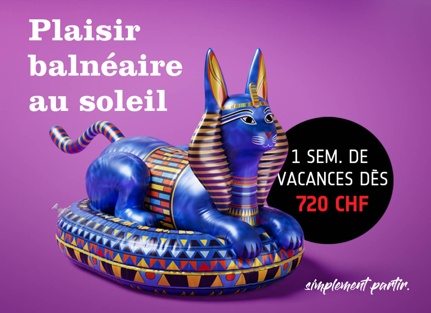 Herbstkampagne Helvetic Tours Sphinx Floatie: semaine de vacances à partir de CHF 884* Herbstkampagne Helvetic Tours Sphinx Floatie: semaine de vacances à partir de CHF 884*